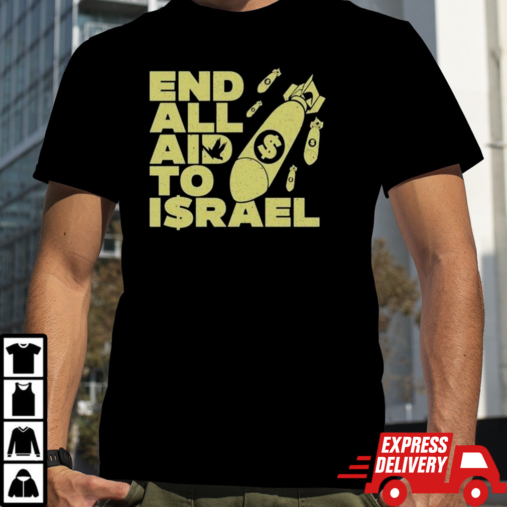 Ryan Dawson end all aid to Israel shirt