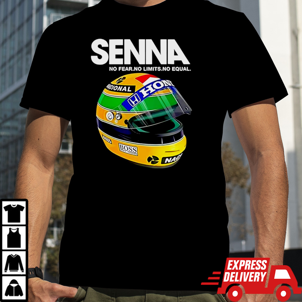 Senna no fear no limits no equal shirt