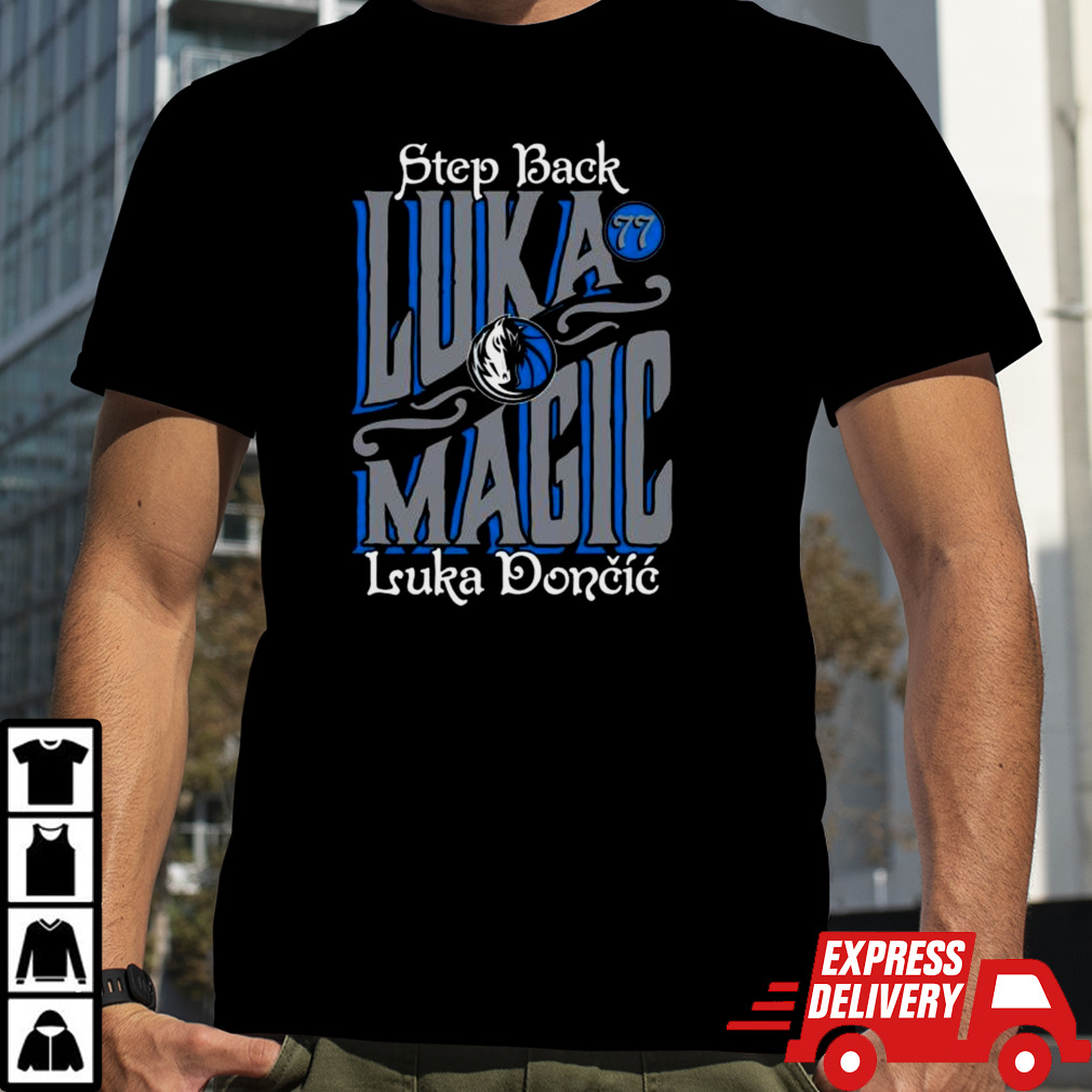 Step Back Luka Magic Dallas Mavericks Shirt