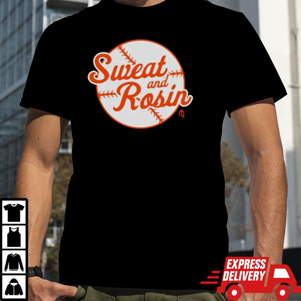 Sweat And Rosin Baseball Shirt