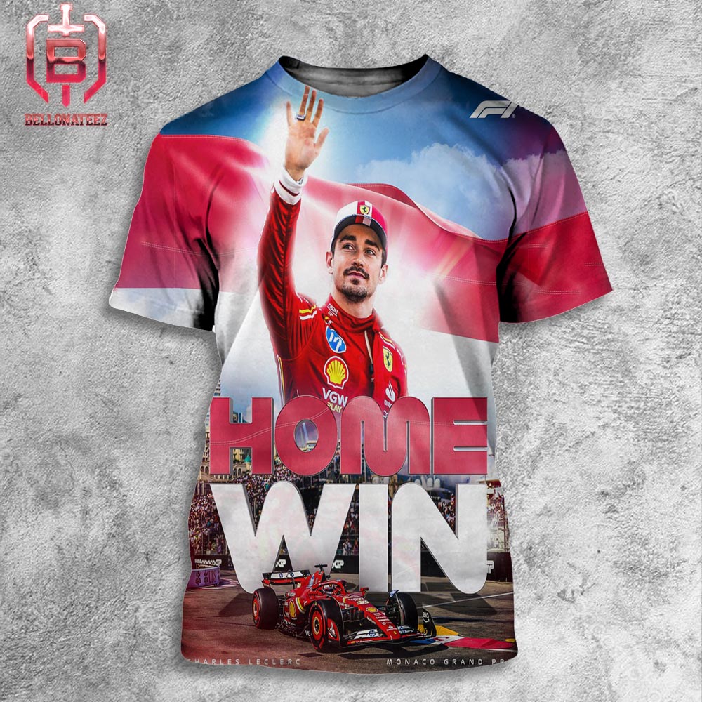 Ferrari F1 Team Charles Leclerc Get The Home Win Monaco Grand Prix All Over Print Shirt