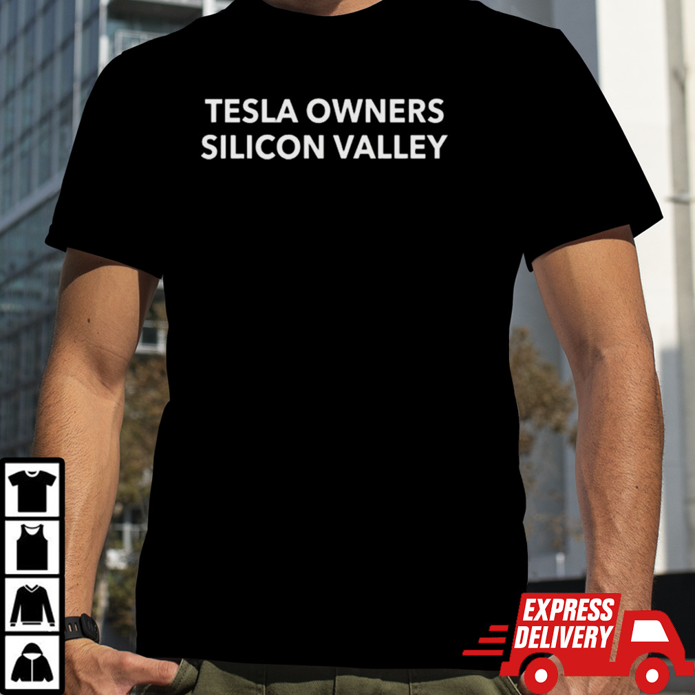 Tesla Owners Silicon Valley T-shirt