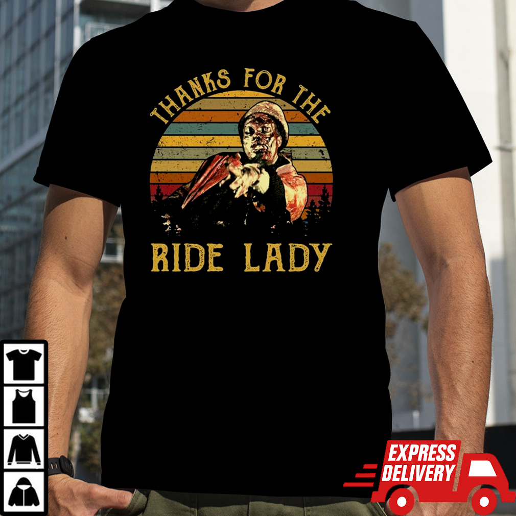 Thanks for the ride lady vintage shirt