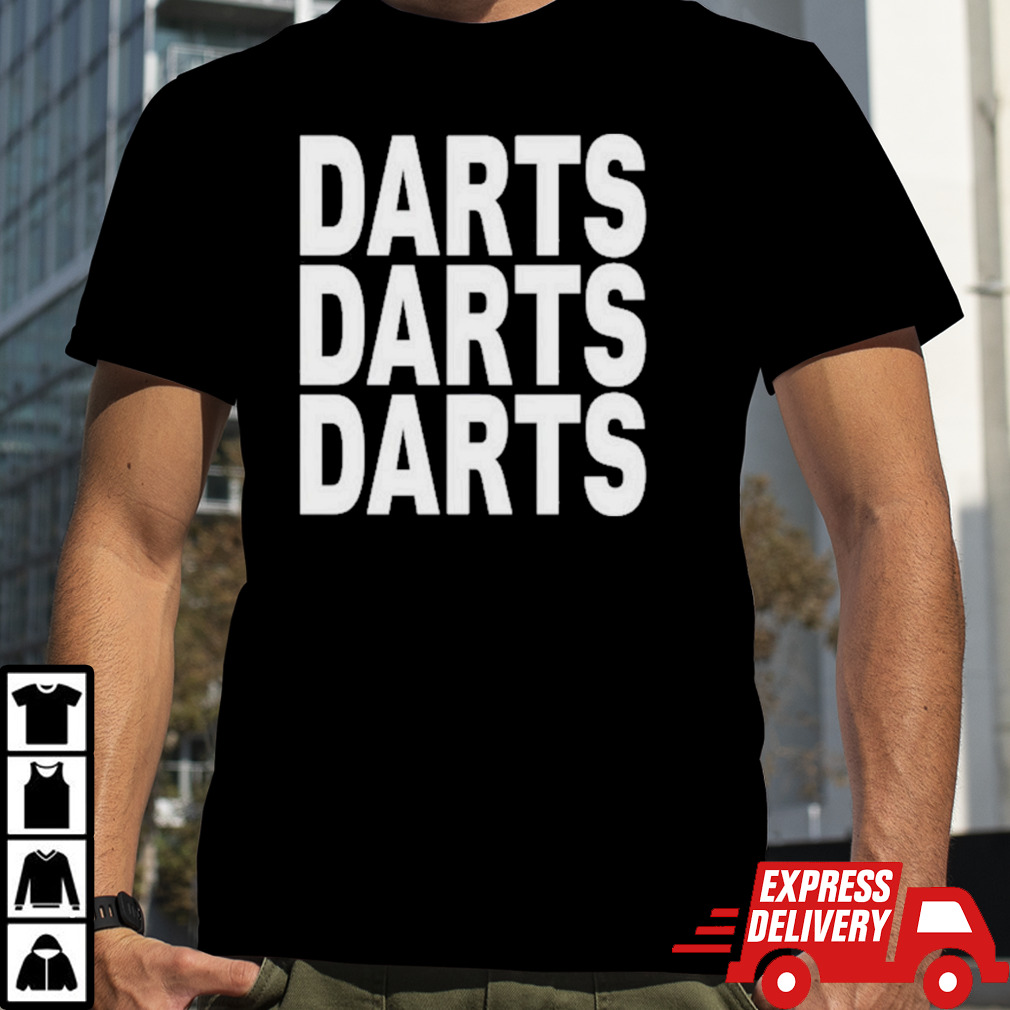 Tj Tjhitchings Darts Darts Darts Shirt