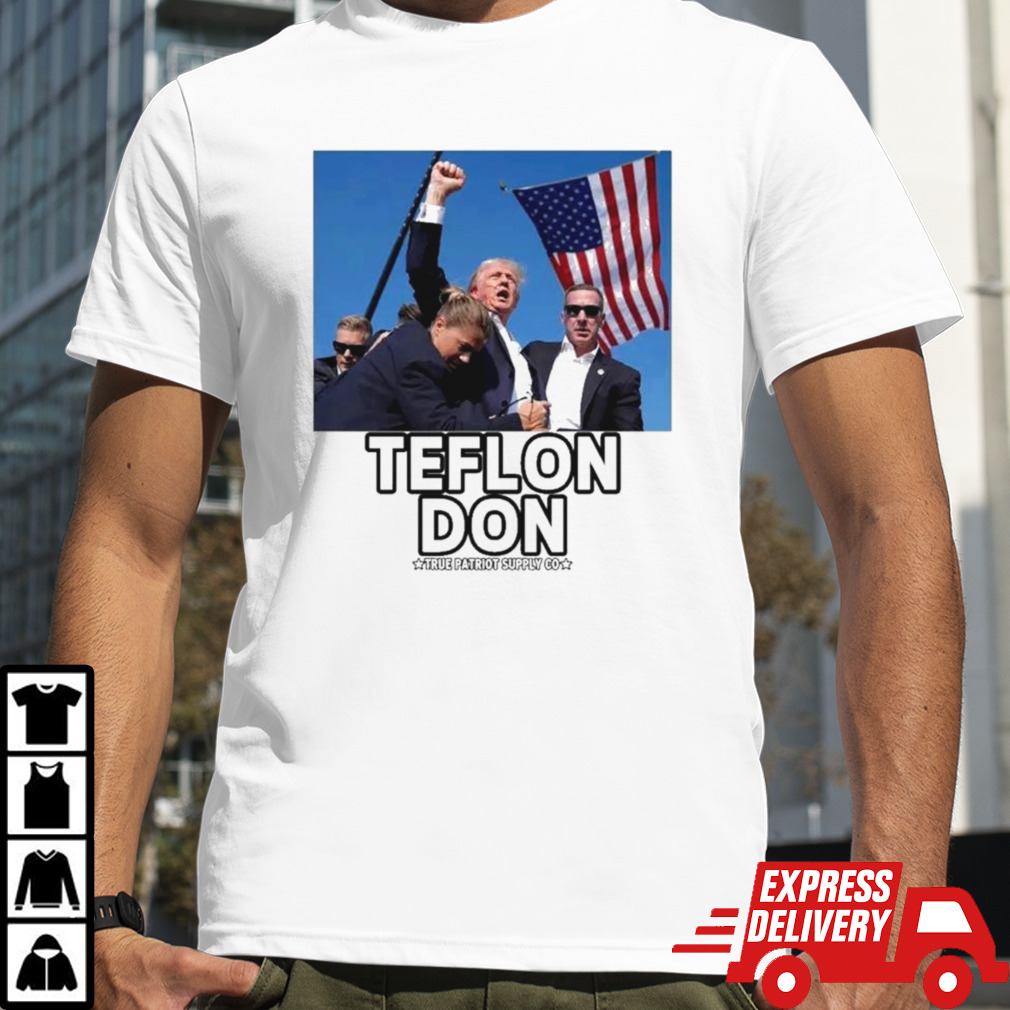 Trump Shot Assassination Attempt Teflon Don T-shirt