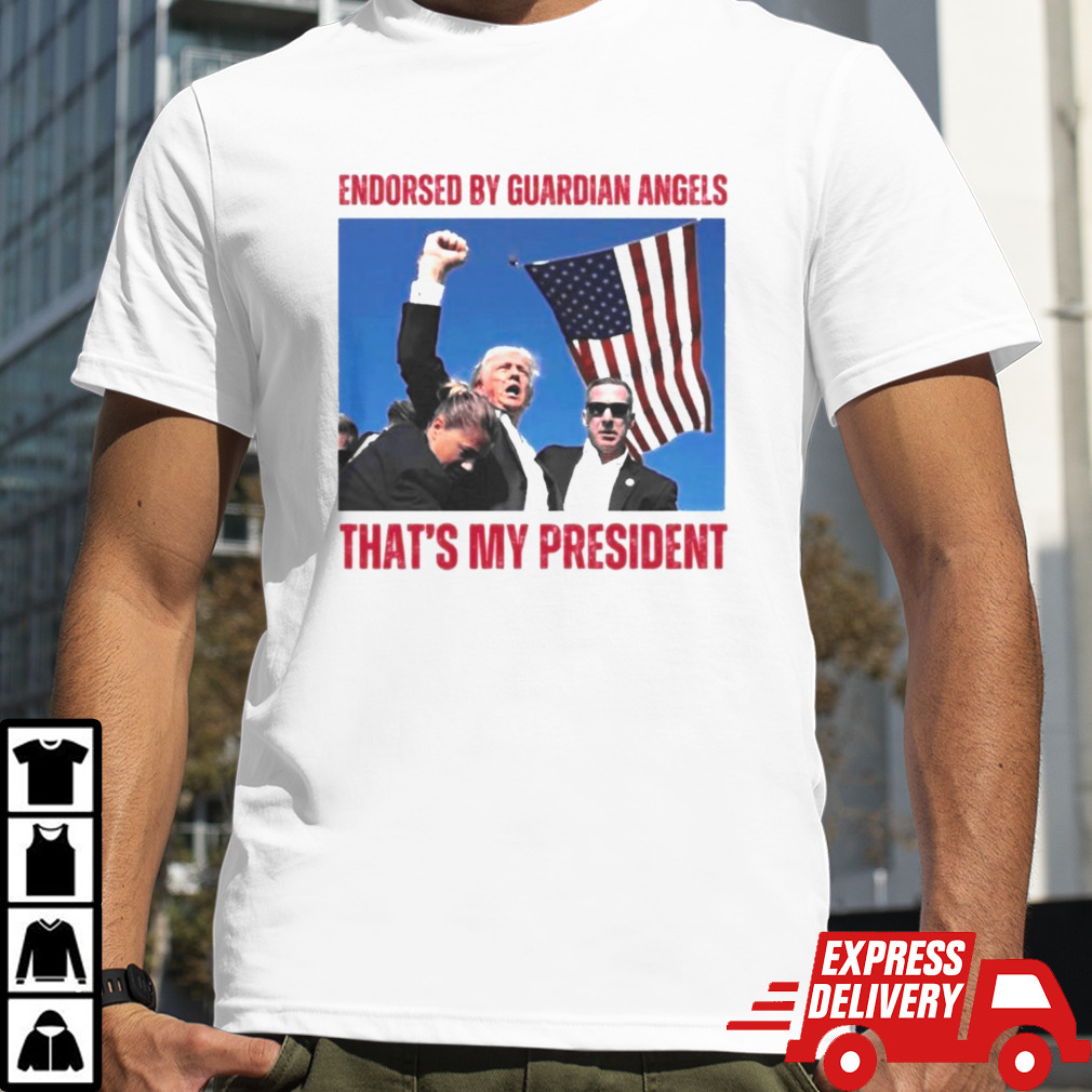 Trump Shot Endorsed By Guardian Angels That’s My President Shirt