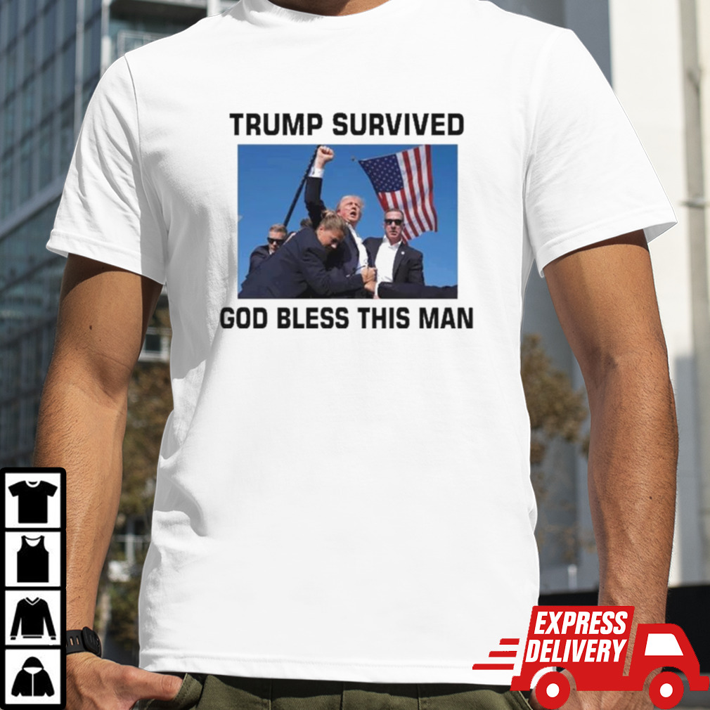 Trump Survived God Bless This Man Gun Shot Pennsylvania Rally T-shirt