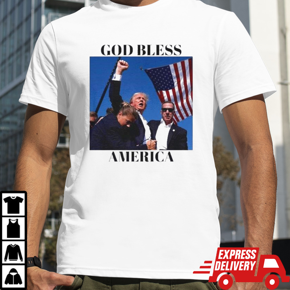 Donald Trump Fight God Bless America Shirt