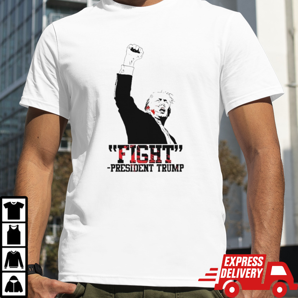 Hot Trump Assassination Fight President Trump 2024 T-shirt