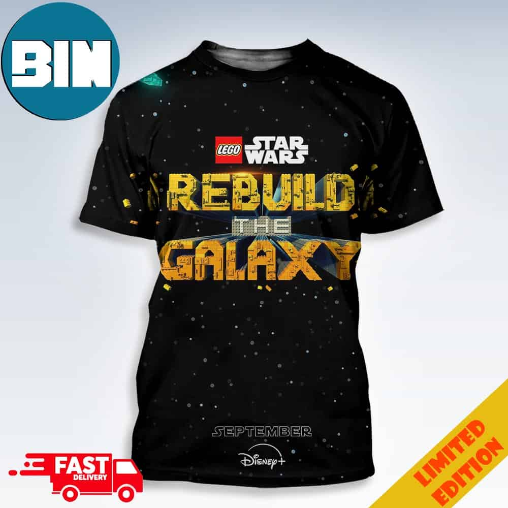 Lego Star Wars Rebuild The Galaxy Releasing On Disney On September 13 3D T-Shirt