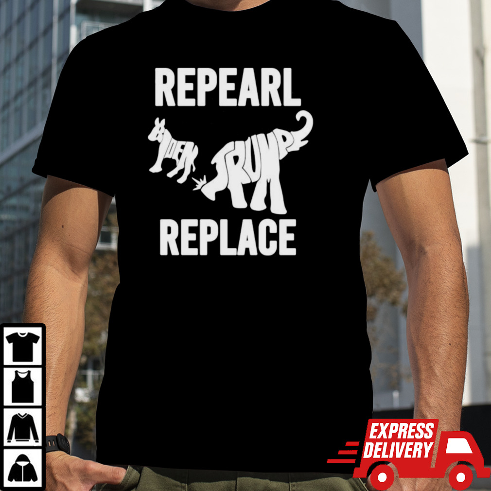 Trump Repearl Replace Biden Shirt