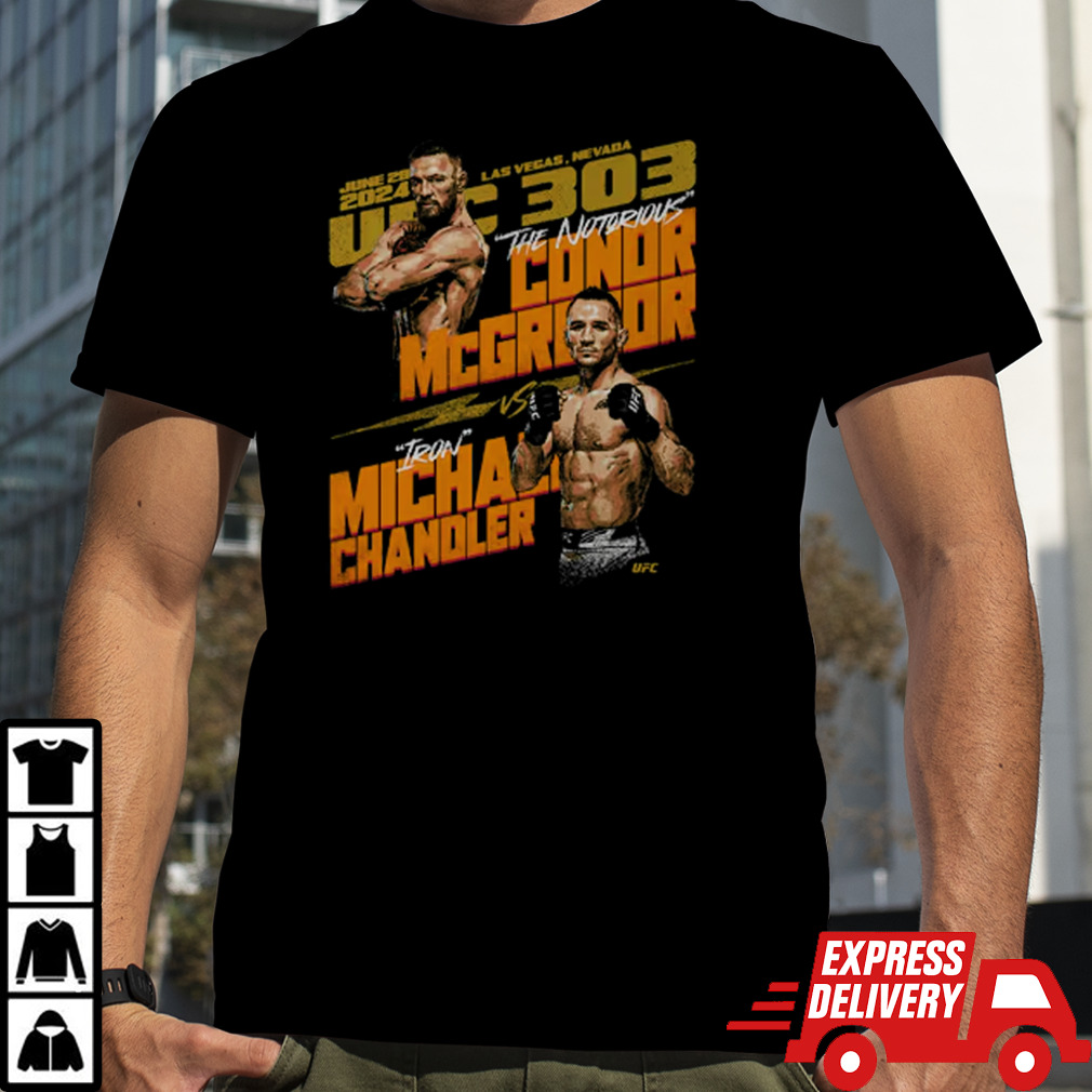 UFC 303 Conor McGregor Vs. Michael Chandler shirt