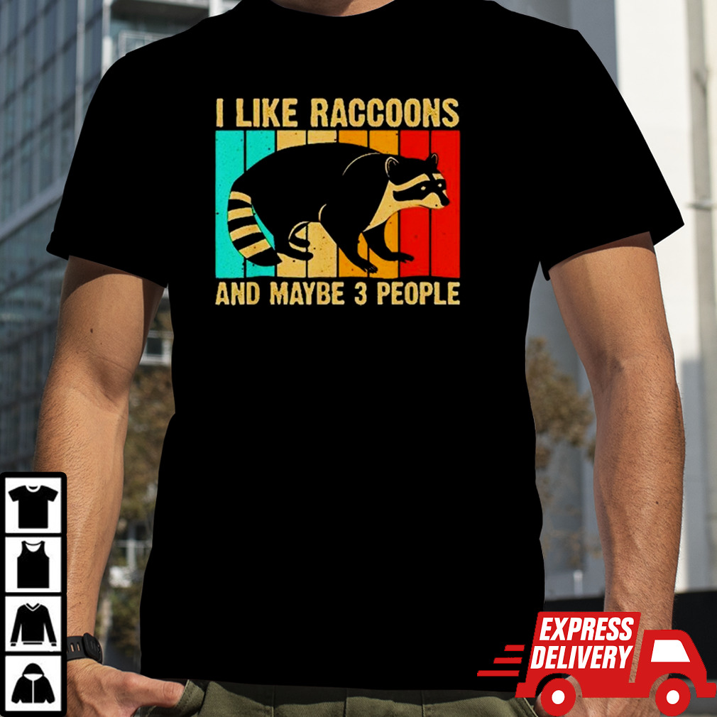 Vintage I like raccoons and maybe 3 people shirt