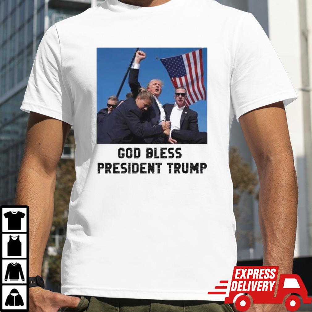 God Bless President Trump Donald Trump 2024 Was Shot Shirt