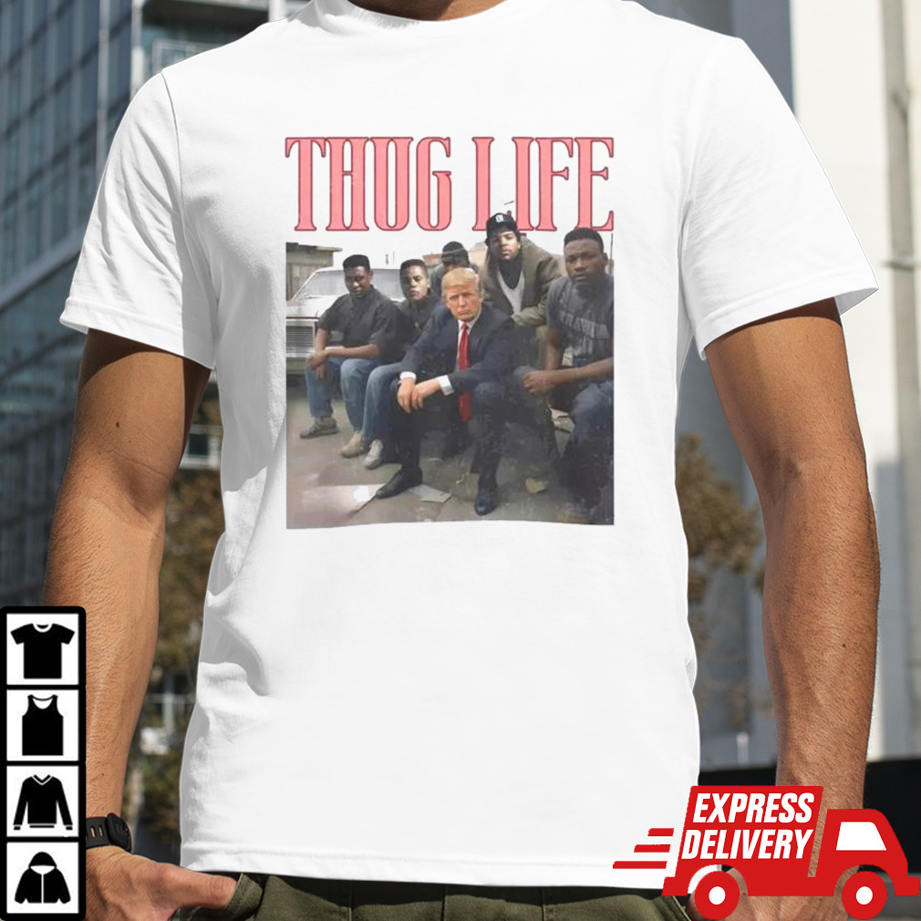 Thug Life Trump Gangsta Parody Retro Shirt