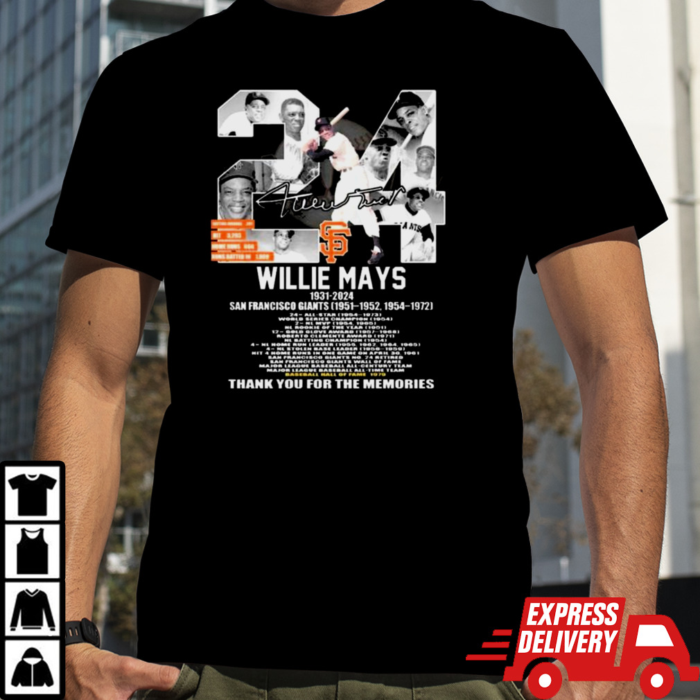 Willie Mays 1931 2024 San Francisco Giants Baseball thank you for the memories signature shirt