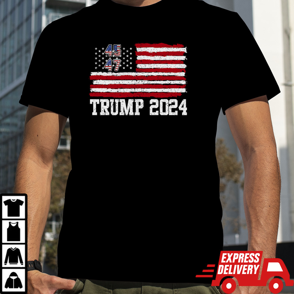 45 47 Trump 2024 American, Trump 2024 President T-Shirt