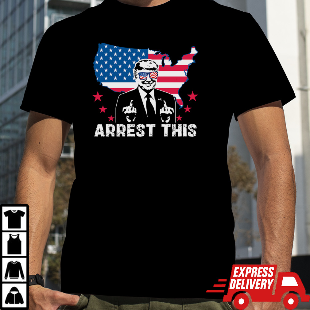 Arrest This Trump Fingers Pro Trump 2024, Trump 2024 President T-Shirt