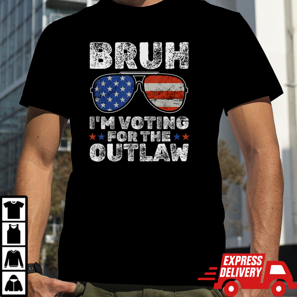 Bruh Im Voting For The Outlaw Patriotic American Flag, Trump 2024 President T-Shirt