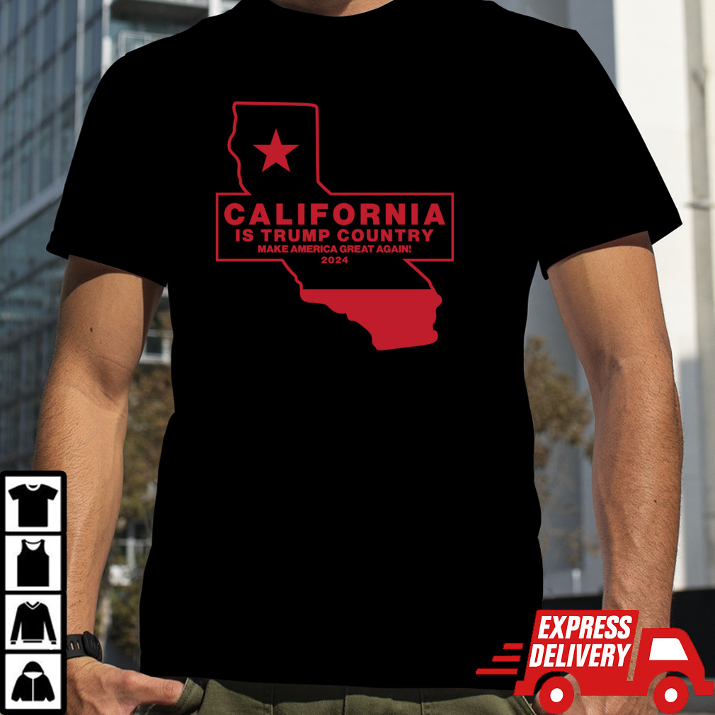 CALIFORNIA IS TRUMP COUNTRY T-Shirt