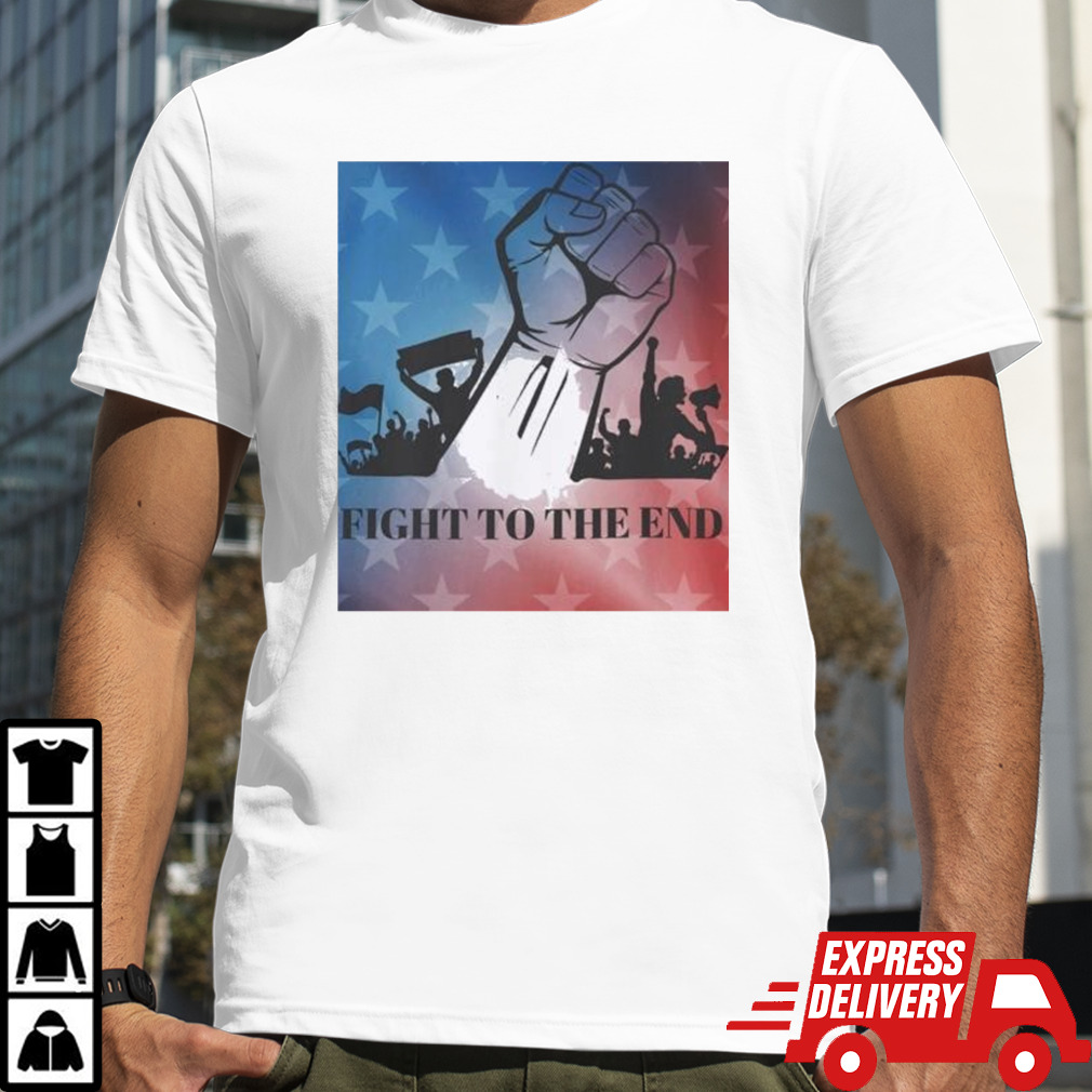 Fight To The End Trump American Flag Republican Shirt