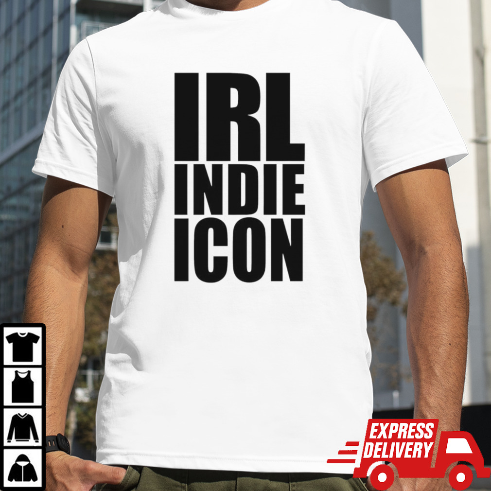 Irl Indie Icon Shirt