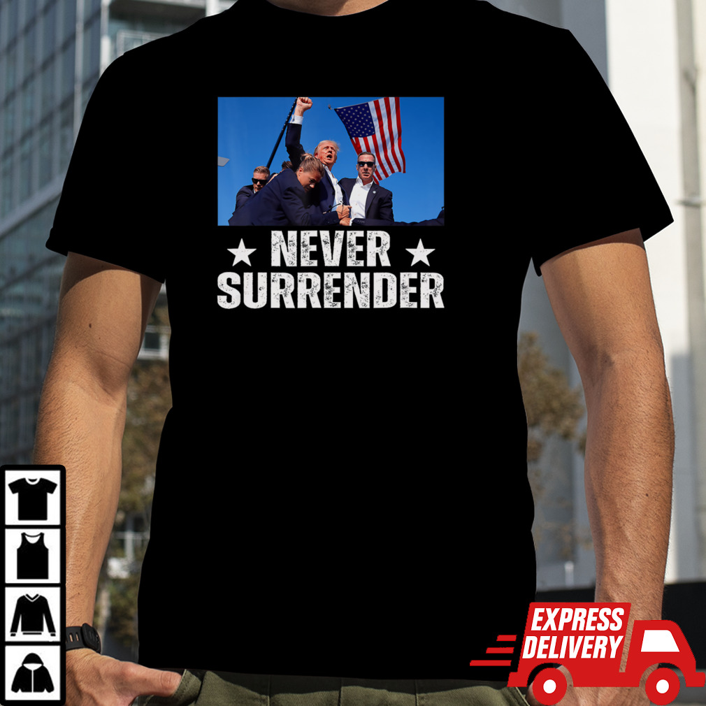 Pray For President Trump Never Surrender God Bless Trump T-Shirt