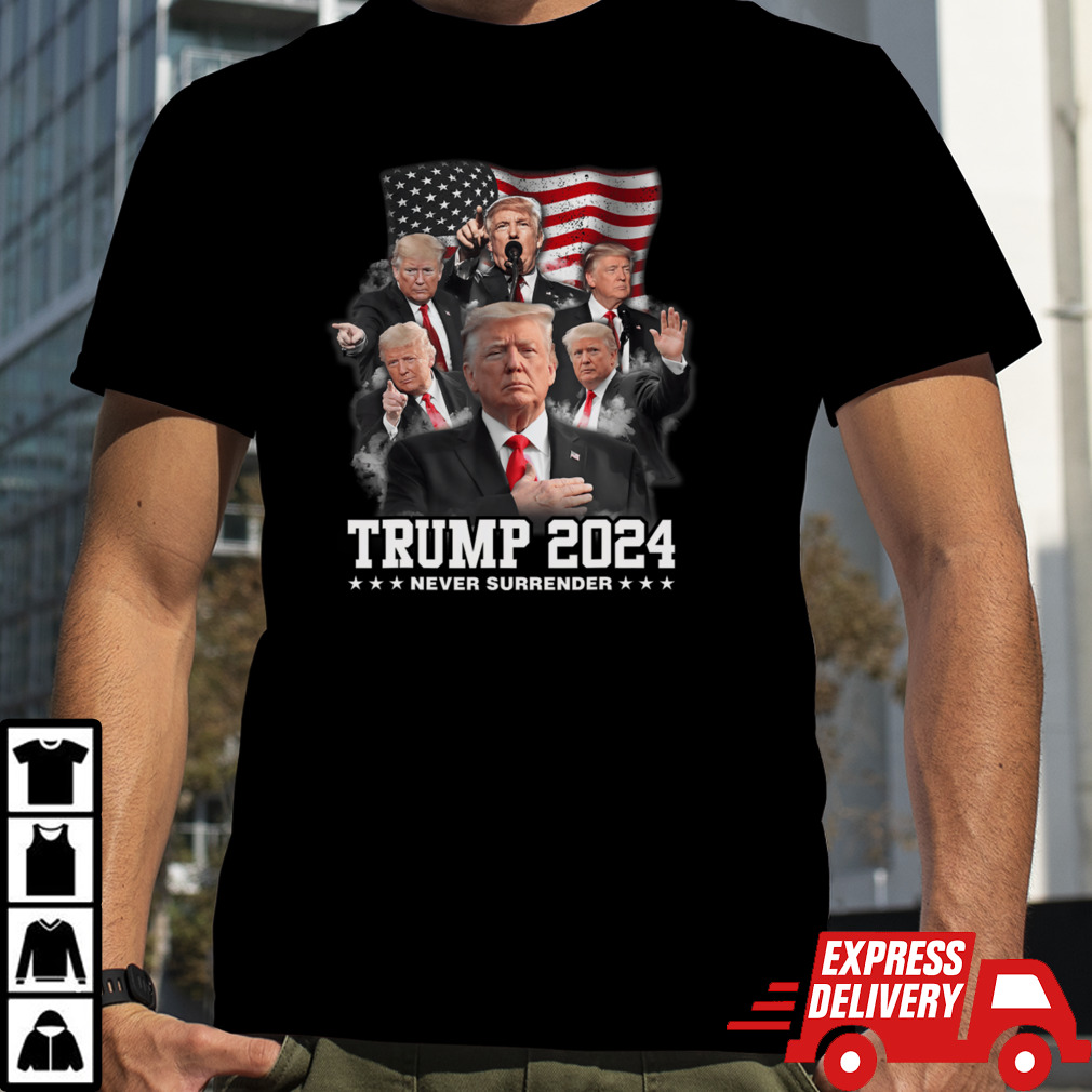 President Trump 2024 Never Surrender T-Shirt