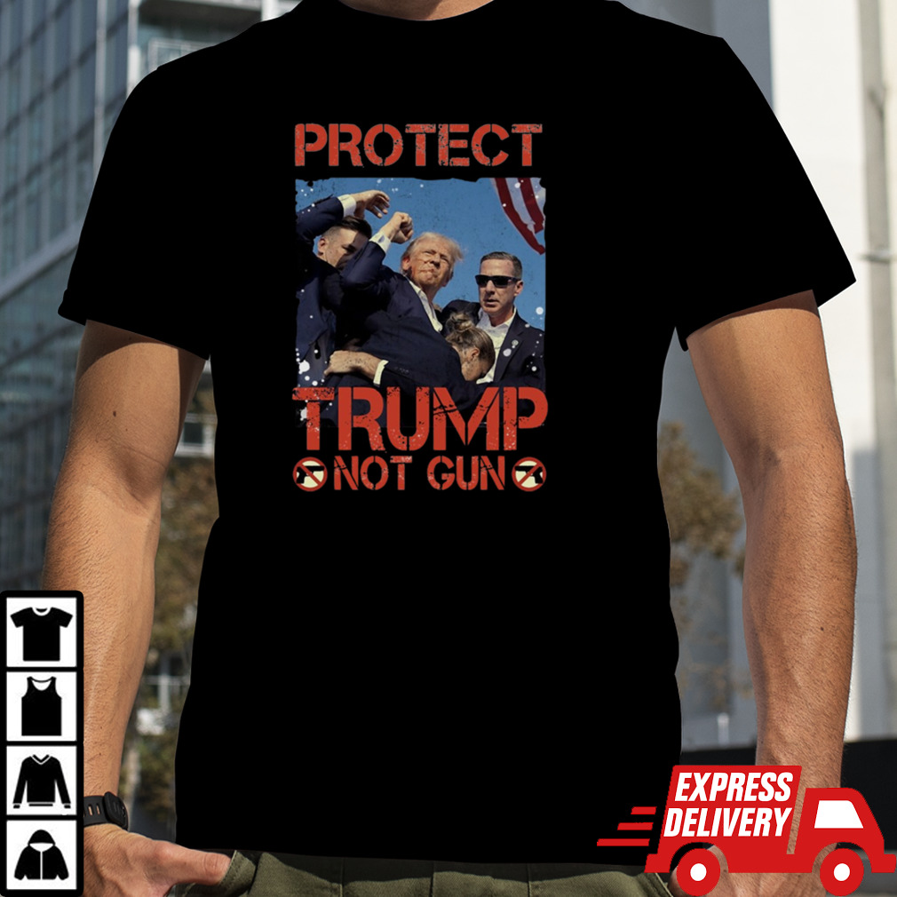 Protect trump __ not gun __ vintage T-Shirt