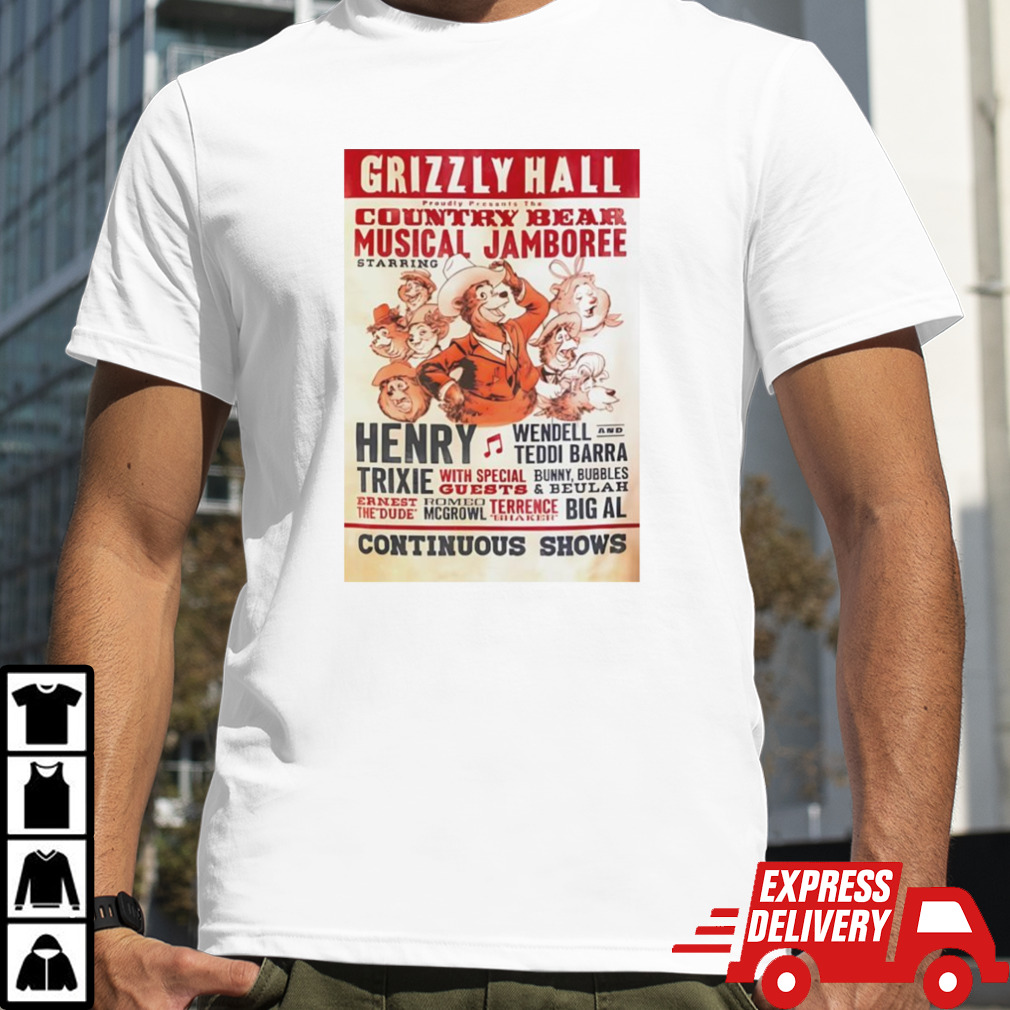 Grizzly Hall Proudly Presents The Country Bear Musical Jamboree Shirt