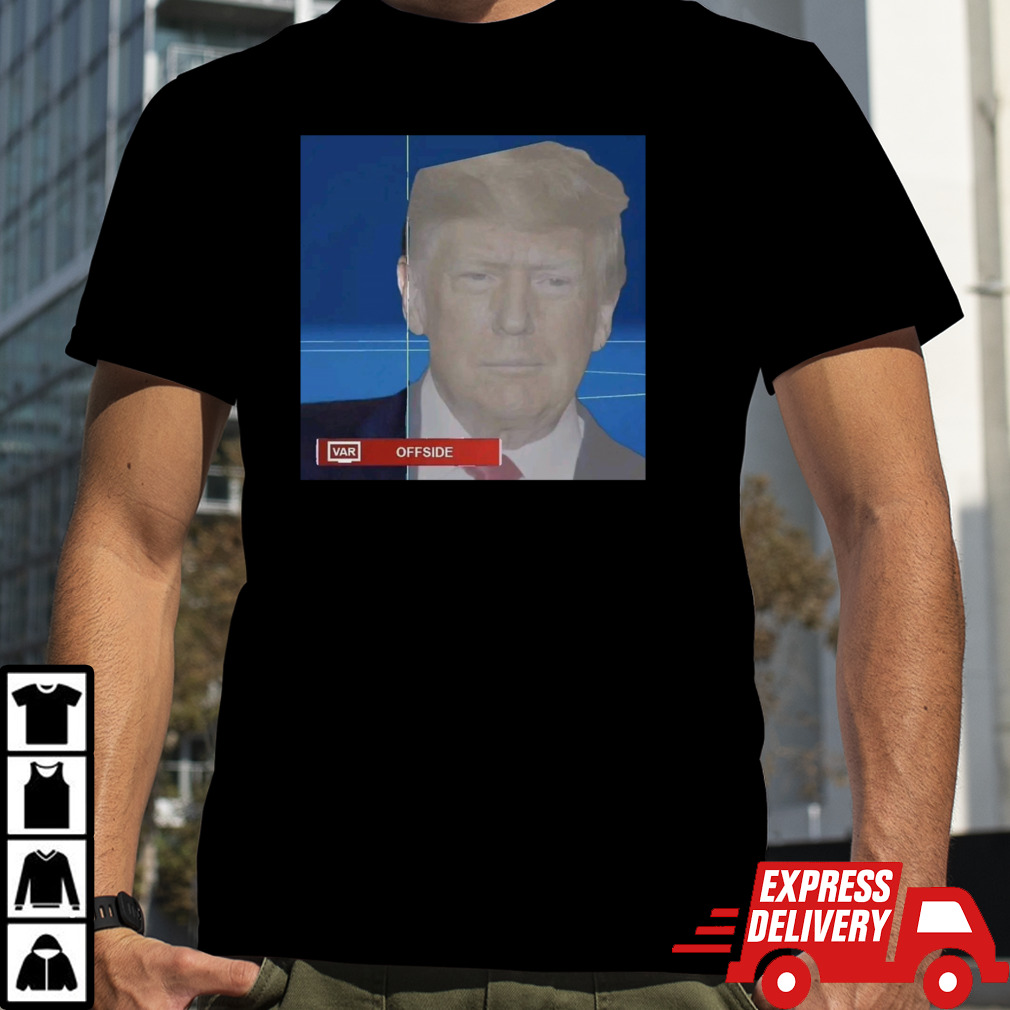 trump offside - assassination attempt T-Shirt