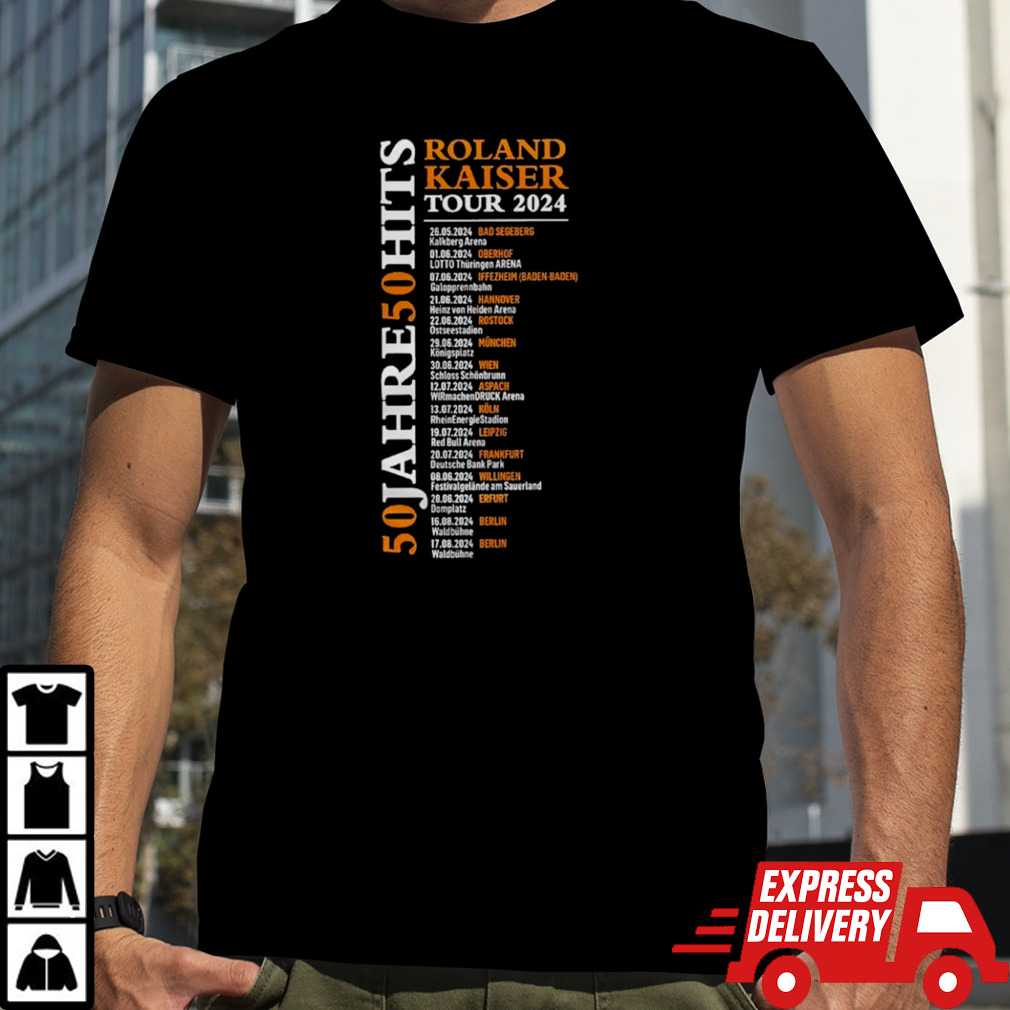 50 Jahre – 50 Hits Roland Kaiser Tour 2024 Schedule shirt