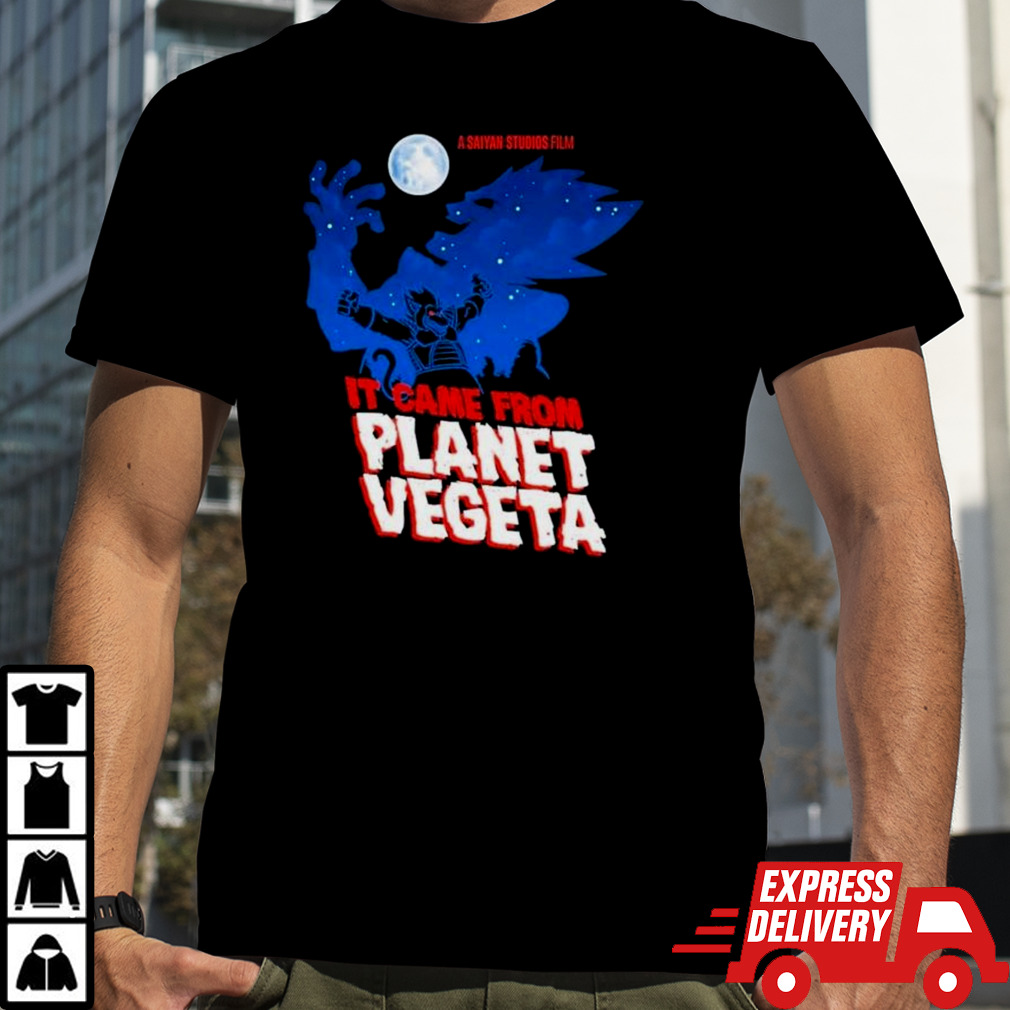 A Saiyan Studios Film It Came From Planet Vegeta Shirt