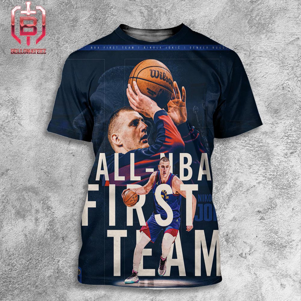 Nikola Jokic Joker In Denver Nuggets Named To Kia All-NBA First Team 2024 All Over Print Shirt