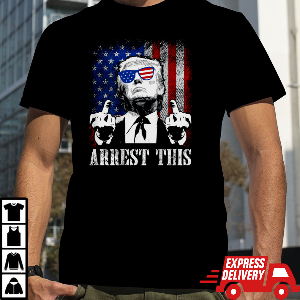 Arrest This Trump 2024 Us American Flag shirt