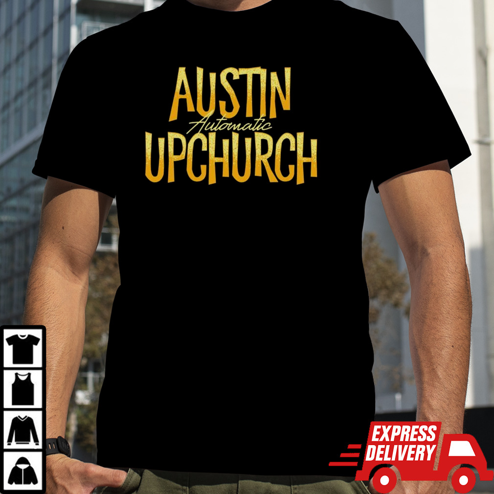 Austin Automatic Upchurch T-shirt