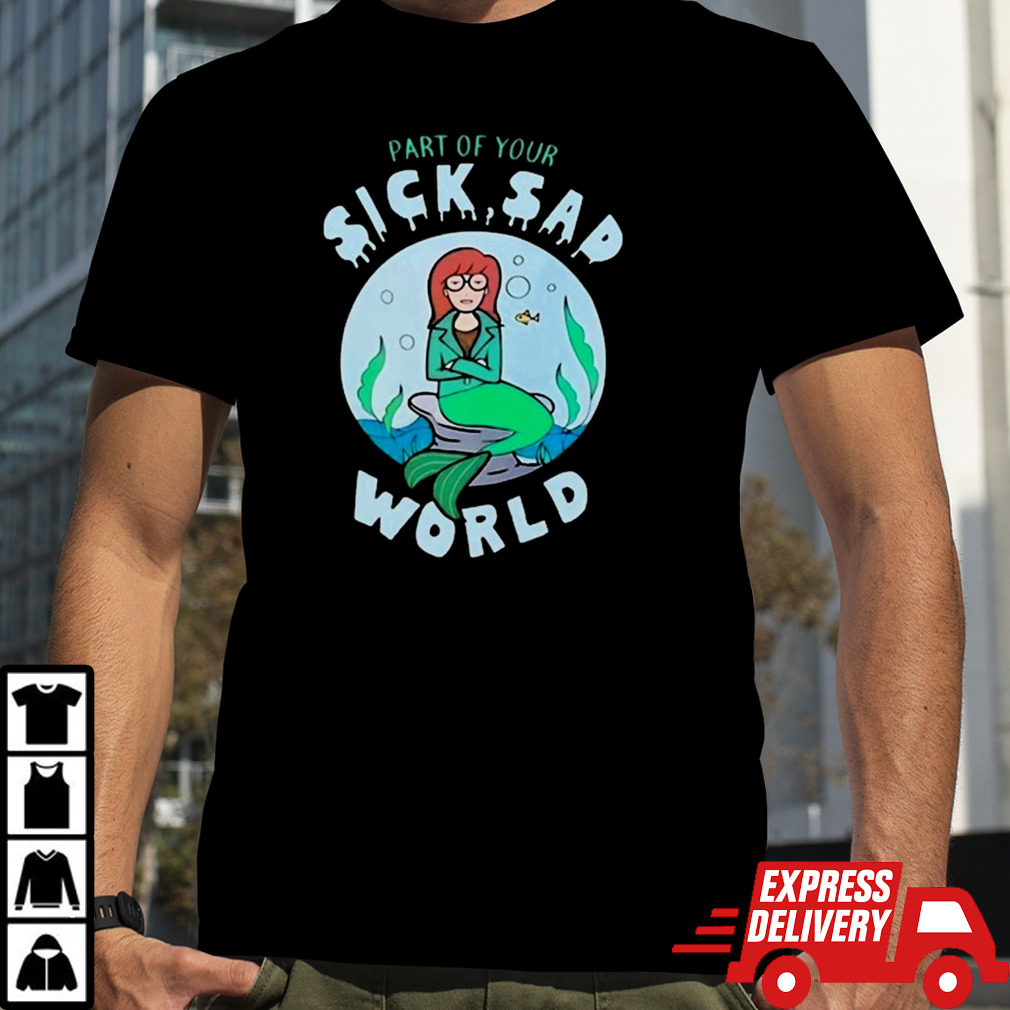 Barbara VanDenburgh Part Of Your Sick Sad World Daria Mermaid Shirt