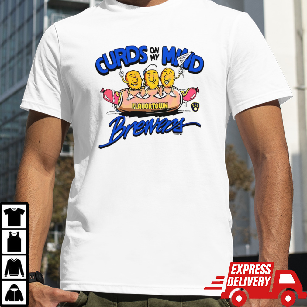 Curds on my mind Flavortown Brewers Hotdog Shirt