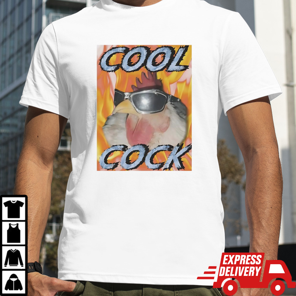 Chicken Cool Cock Shirt