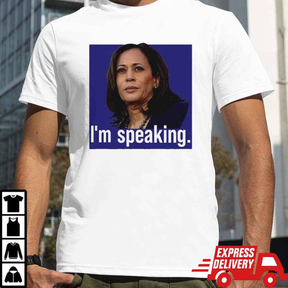 I’m Speaking Kamala Harris T-shirt