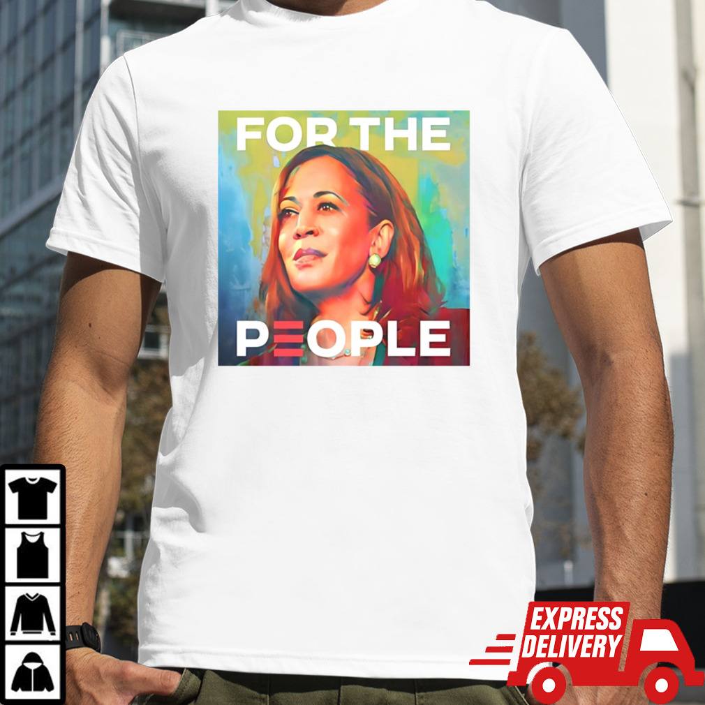 Kamala Harris For The People 2024 Shirt