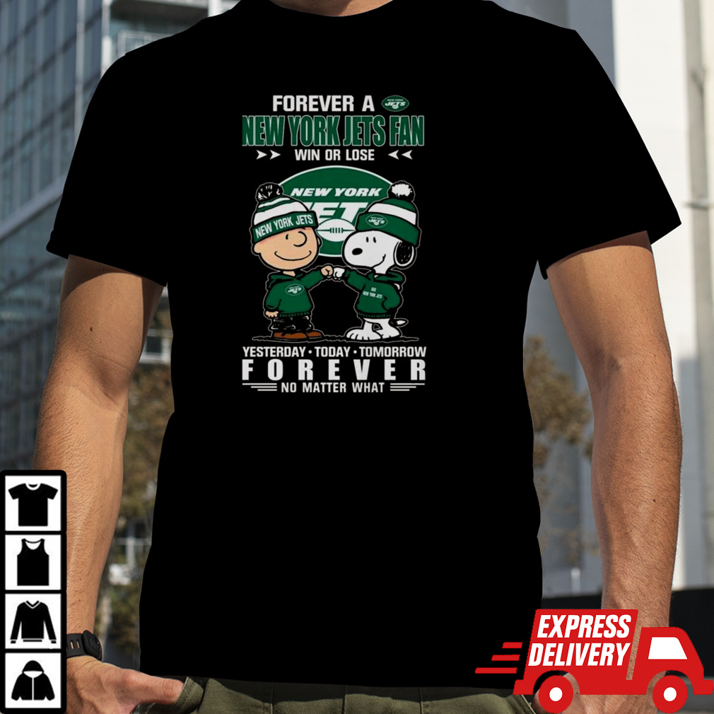 Charlie Brown And Snoopy Forever A New York Jets Fan Win Or Lose Yesterday Today Tomorrow Forever No Matter What T-shirt