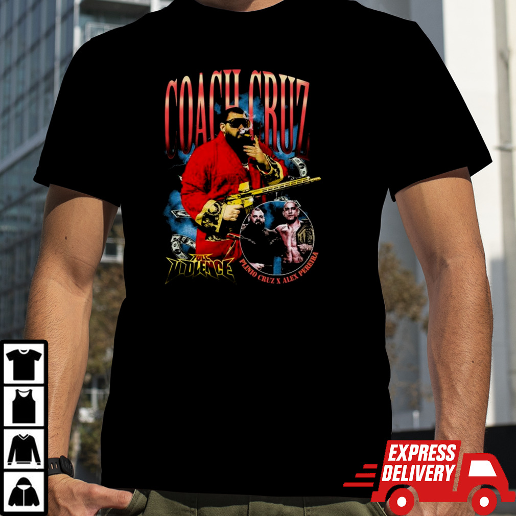 Coach Cruz The Heist Plinio Cruz And Alex Pereira Classic T-shirt