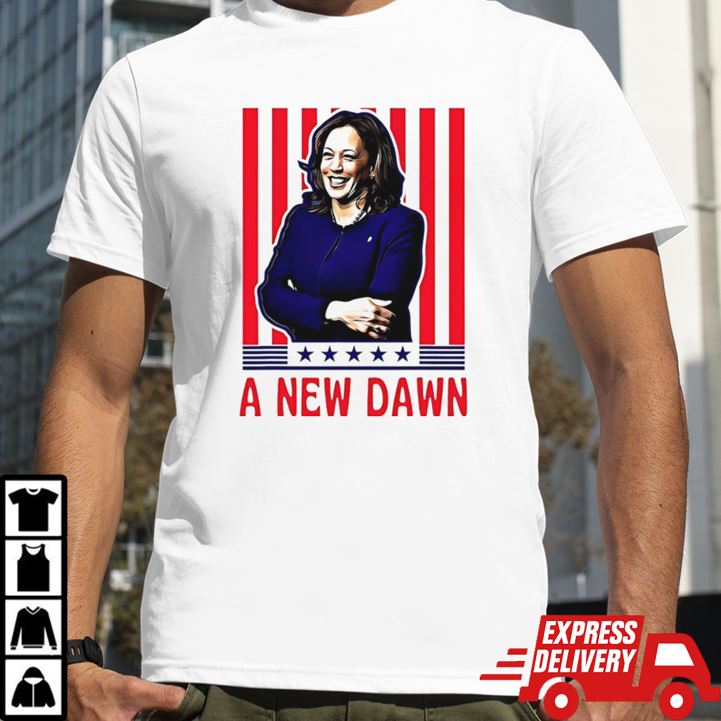 Kamala Harris A New Dawn 2024 Shirt