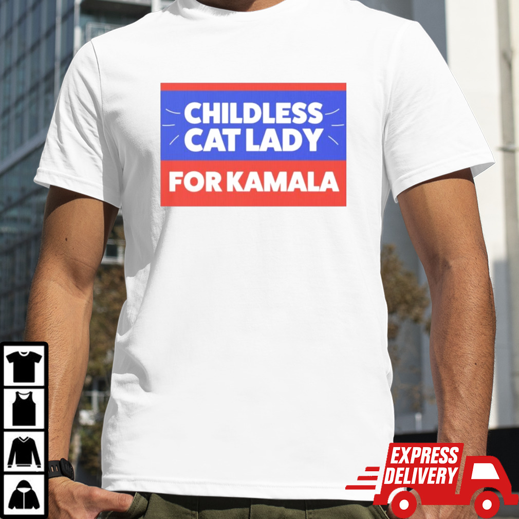 Official Childless Cat Lady for Kamala 2024 Shirt