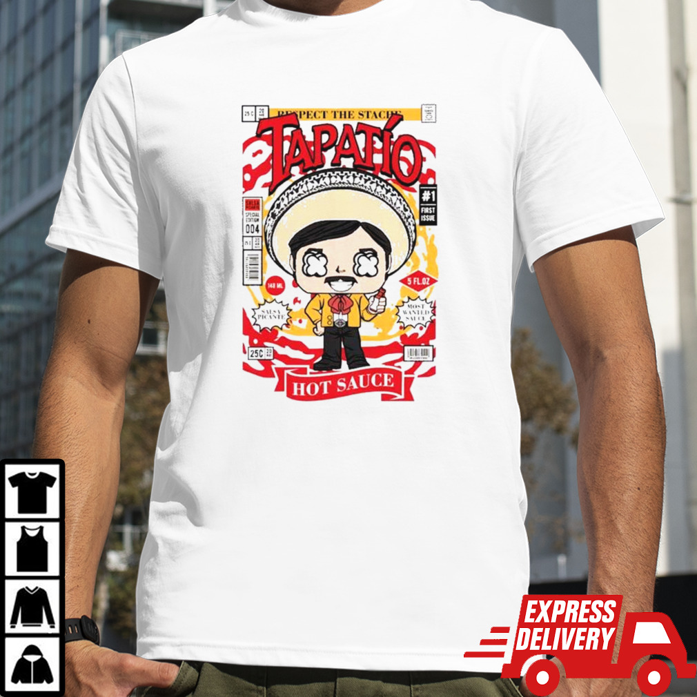 Respect The Stache Tapatio Hot Sauce Shirt