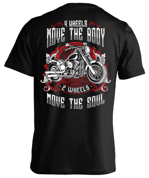 2 WHEELS MOVE THE SOUL SHIRT