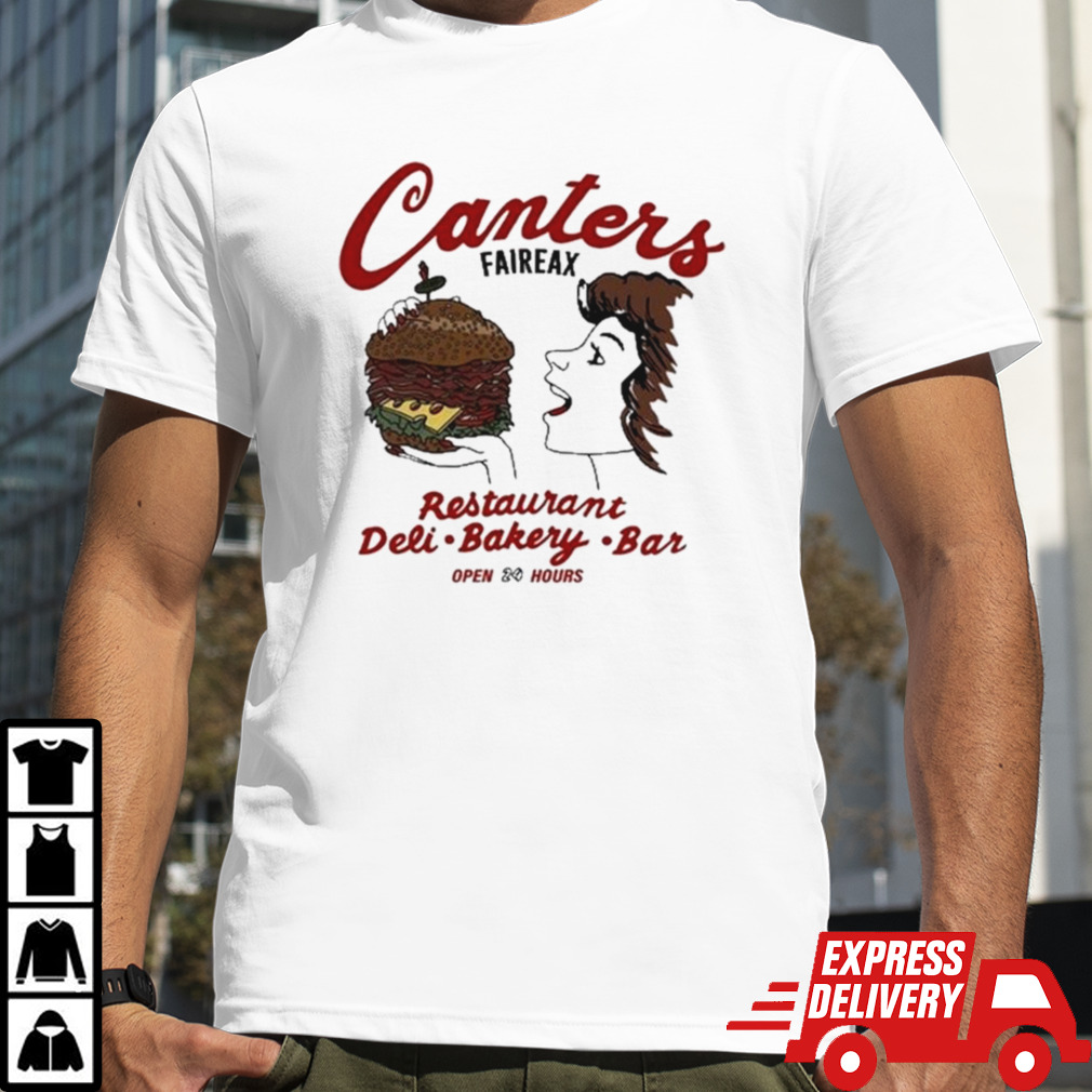 Canter’S Fairfax Restaurant Deli Bakery Bar T-shirt