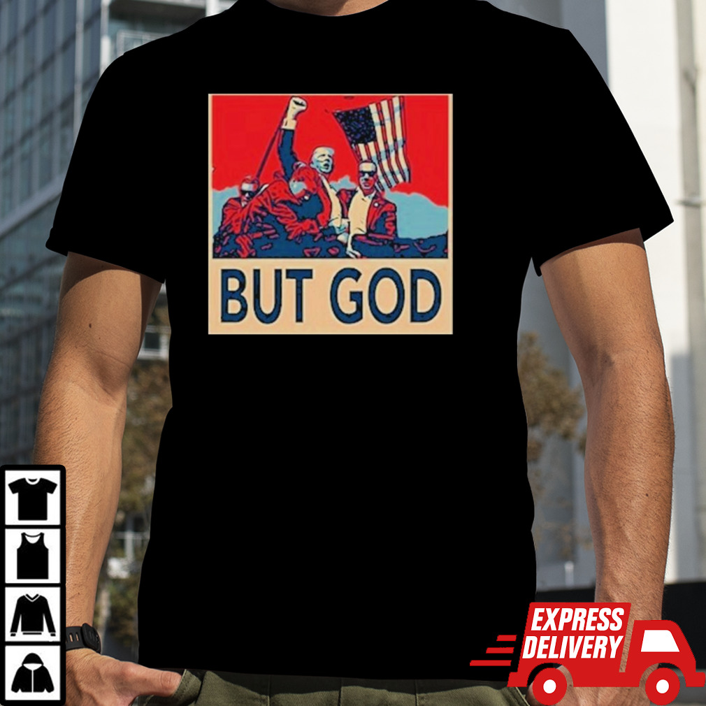 Davidjharrisjr Donald Trump But God Shirt