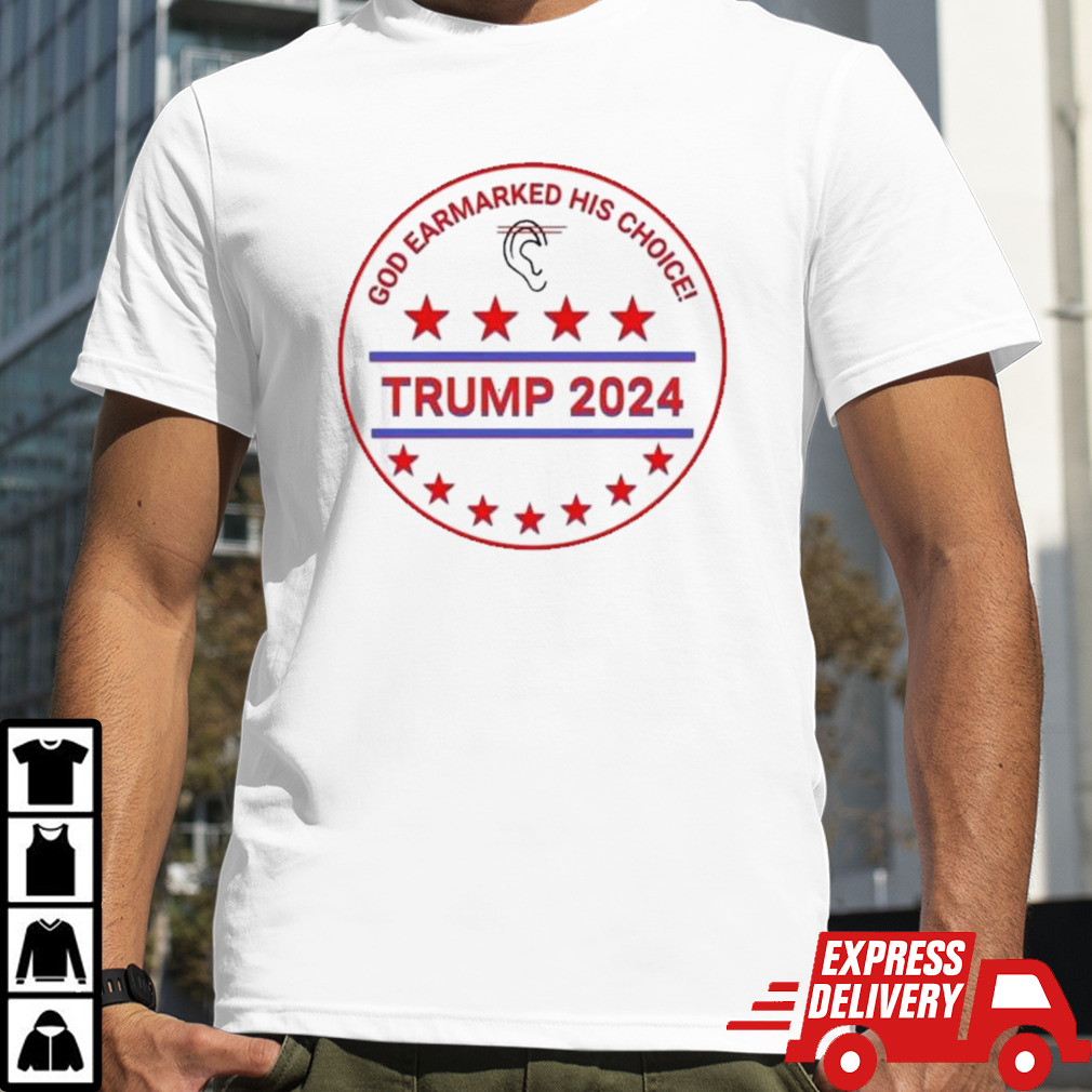 God Earmarked His Choice Donald Trump 2024 Logo Shirt